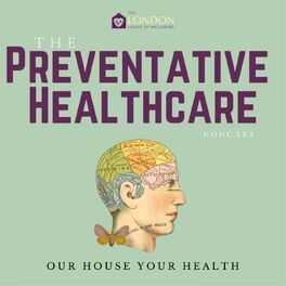 Show cover of The Preventative Healthcare Podcast