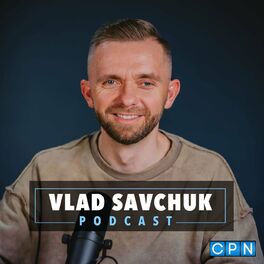 Show cover of Vlad Savchuk Podcast