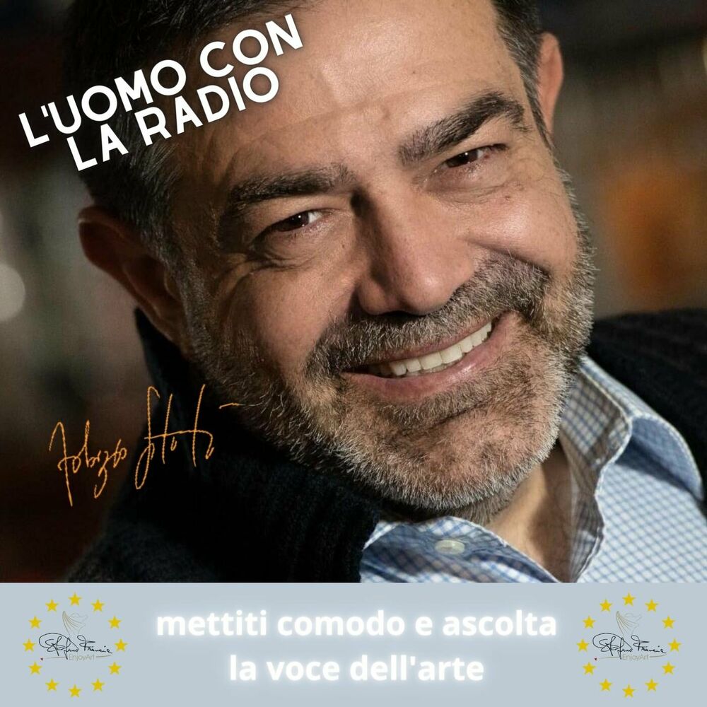 Listen to L Uomo con la Radio di FabrizioSilvestri podcast Deezer