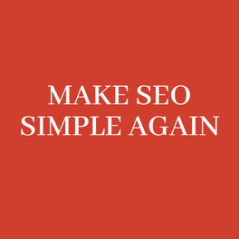 Show cover of Make SEO Simple Again