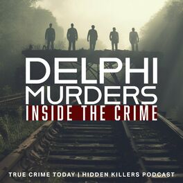 Show cover of Delphi Murders: Inside The Crime