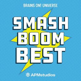 Show cover of Smash Boom Best: A funny, smart debate show for kids and family