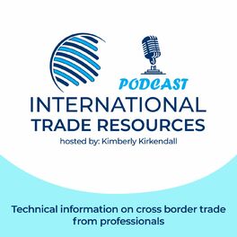 Show cover of International Trade Resources Podcast
