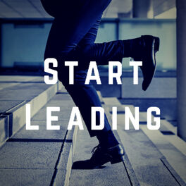 Show cover of Start Leading Podcast