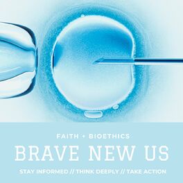 Show cover of Brave New Us: Bioethics in the Light of the Catholic Faith