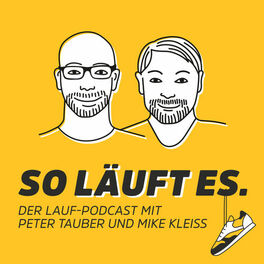 Show cover of So läuft es - Der Laufpodcast mit Peter Tauber & Mike Kleiß