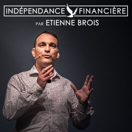 Show cover of Indépendance Financière - ETIENNE BROIS