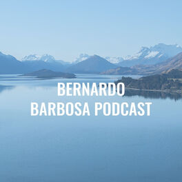 Show cover of BBP - Bernardo Barbosa Podcast