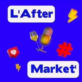 Show cover of L’After Market’ ⚡️ le talk show du marketing digital