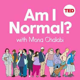 Show cover of Am I Normal? with Mona Chalabi