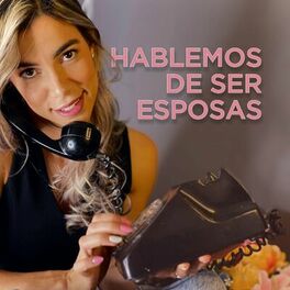 Show cover of Hablemos de ser esposas