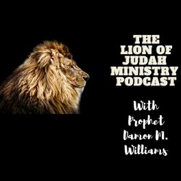 Show cover of The Lion Of Judah Ministry Podcast