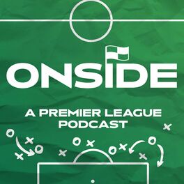 Show cover of Onside - A Premier League Podcast