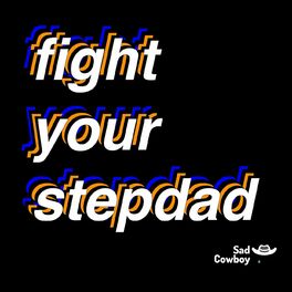 Show cover of Fight Your Stepdad