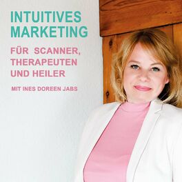 Show cover of Intuitives Marketing für Scanner, Therapeuten und Heiler