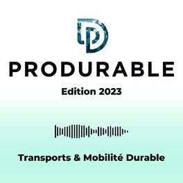 Show cover of Transports & Mobilité Durable - PRODURABLE 2023