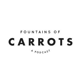 Show cover of The Fountains of Carrots Podcast