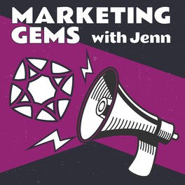 Show cover of Marketing Gems with Jenn