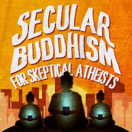Show cover of Secular Buddhism for Skeptical Atheists