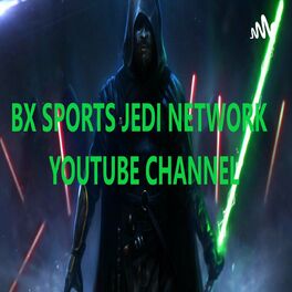 Show cover of 🔴BX SPORTS JEDI NETWORK, ALL SPORTS TALK  ALL THE TIME !
