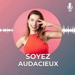 Show cover of Soyez Audacieux