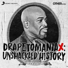Show cover of Drapetomaniax: Unshackled History