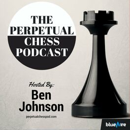 Show cover of Perpetual Chess Podcast
