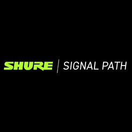 Show cover of Signal Path by Shure