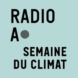 Show cover of Radio Anthropocène à la Semaine du climat