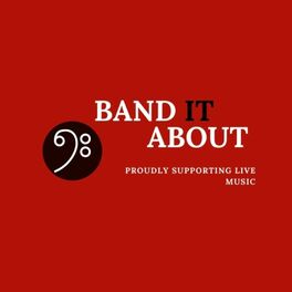 Show cover of BAND IT ABOUT - Podcast Series