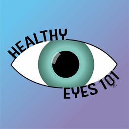 Show cover of Healthy Eyes 101