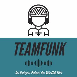 Show cover of Teamfunk - Der Radsport-Podcast des Vélo Club Eifel