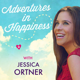 Show cover of Adventures in Happiness with Jessica Ortner