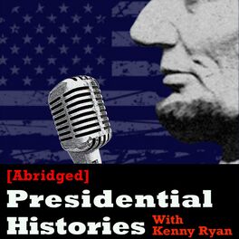 Show cover of [Abridged] Presidential Histories