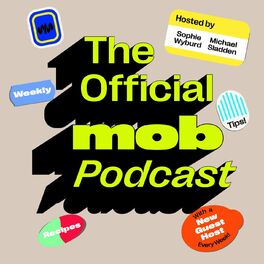 Show cover of The Official Mob Podcast