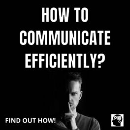 Show cover of How To Communicate Efficiently?