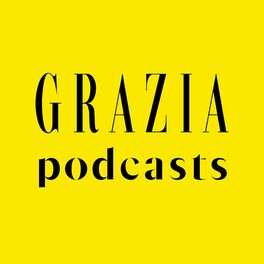 Show cover of Grazia Podcasts