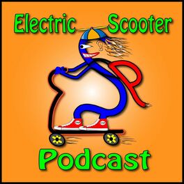 Show cover of Electric Scooter Podcast
