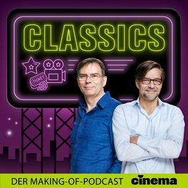 Show cover of Cinema Classics – Der Making-of Podcast