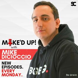 Show cover of MIKE'D UP! with Mike DiCioccio
