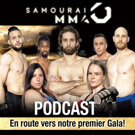 Show cover of Samourai MMA - En route vers notre premier gala