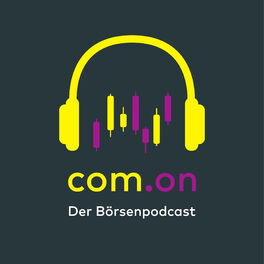 Show cover of com.on - Der Börsenpodcast