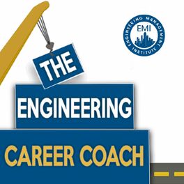 Show cover of The Engineering Career Coach Podcast