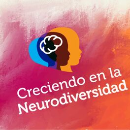 Show cover of Creciendo en la Neurodiversidad