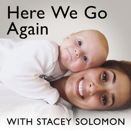 Show cover of Here We Go Again with Stacey Solomon
