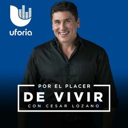 Show cover of Por el Placer de Vivir con el Dr. Cesar Lozano