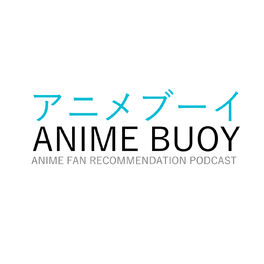 Show cover of ANIME BUOY