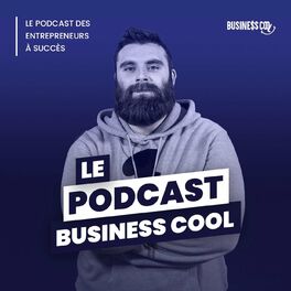 Show cover of Business Cool : Le podcast