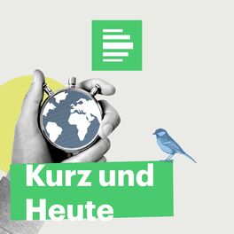 Show cover of Kurz und Heute - Deutschlandfunk Nova