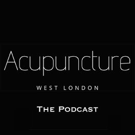 Show cover of Acupuncture West London – The Podcast